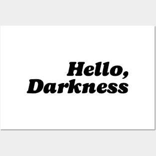 "HELLO, DARKNESS" Vintage Posters and Art